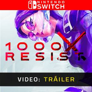 1000xRESIST Nintendo Switch Tráiler del Juego