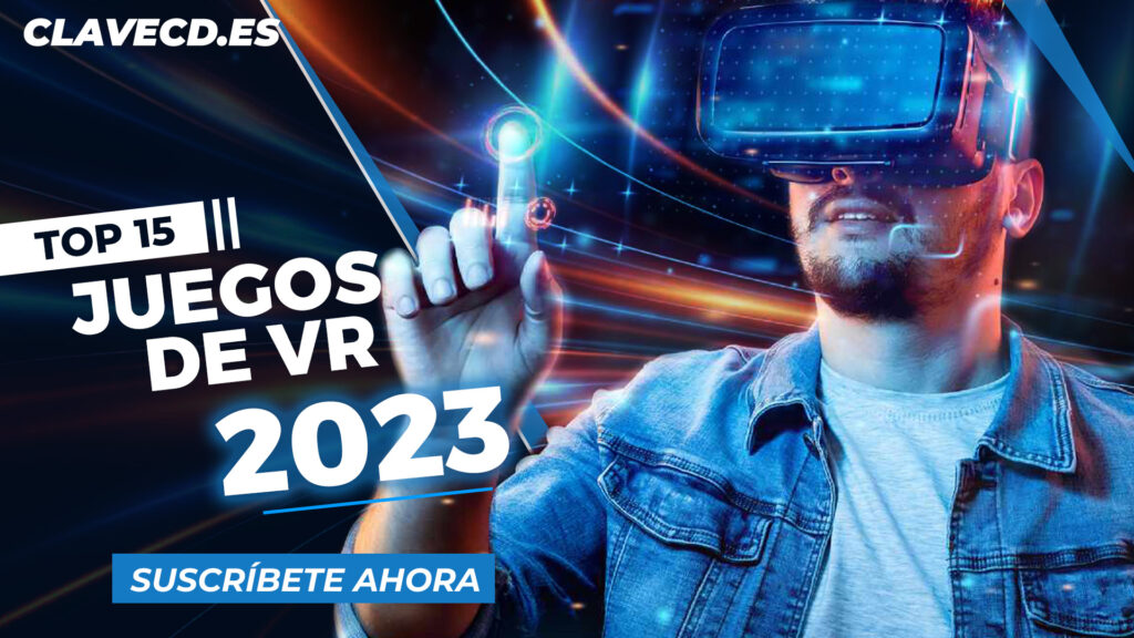 Mejores Juegos VR: Top 15 de Realidad Virtual 2023