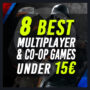 8 Mejores Juegos Multijugador y Cooperativos por menos de 15€