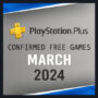 Juegos Gratuitos de PlayStation Plus para Marzo de 2024 – Confirmados