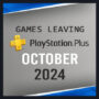 Juegos que dejarán PlayStation Plus en octubre de 2024 – ¡Última oportunidad para jugar!