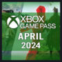 Xbox Game Pass Abril 2024: Programación de Títulos Confirmados