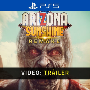 Arizona Sunshine Remake VR - Tráiler de Video