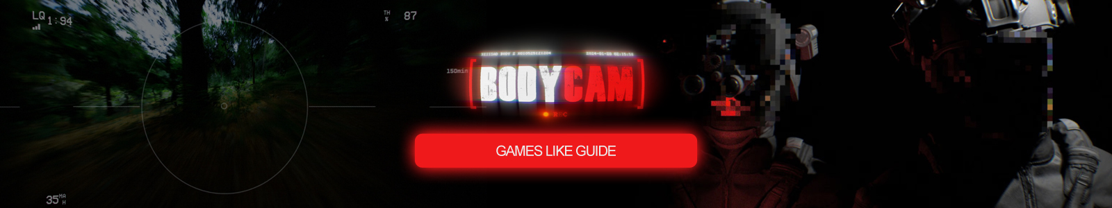 Guía de juegos similares a Bodycam