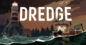 DREDGE para Nintendo Switch – ¡Mejor Precio Encontrado con Demo Gratis!