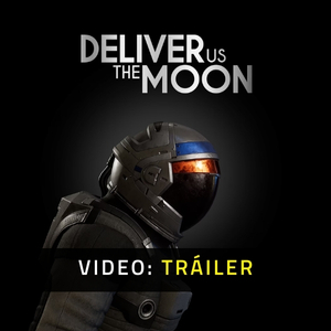 Deliver Us The Moon Tráiler del Juego