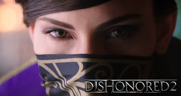 Dishonored 2’s Emily Kaldwin Cover