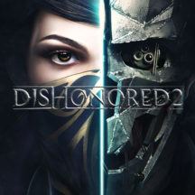 ¡Juega a Dishonored 2 gratis el 6 de Abril! ¡Todos los detalles aquí!