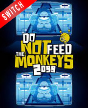 Do Not Feed the Monkeys 2099