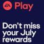 Calendario de Recompensas de EA Play para julio de 2024 – ¡Algunas están a punto de expirar!