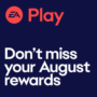 Recompensas de EA Play para agosto de 2024 – ¡Date prisa!