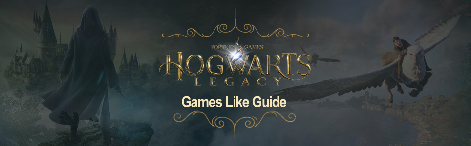 Guía de juegos similares a Hogwarts Legacy