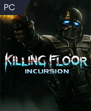 Killing Floor Incursion