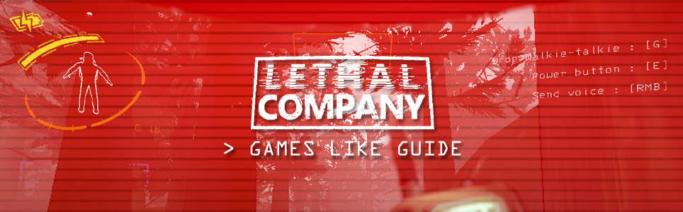 Guía de juegos similares a Lethal Company