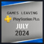 Juegos que dejarán PlayStation Plus en julio de 2024 – ¡Última oportunidad para jugar!