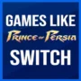 Los Mejores Juegos Como Prince of Persia en Switch