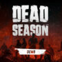 La Demo de Dead Season Llega Este Mayo: Ahorra con una Clave de Juego Barata