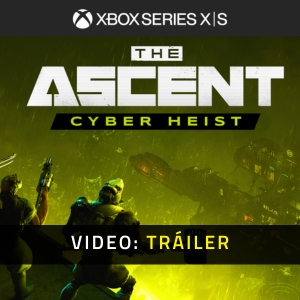 The Ascent Cyber Heist Tráiler de Video