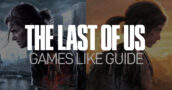 Juegos Como The Last of Us