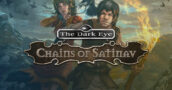 The Dark Eye: Chains of Satinav – ¡Alertas de Precio Imbatible Aquí Dentro!