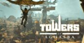 Towers of Aghasba confirma el modo offline y su fecha de lanzamiento