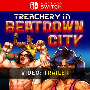 Treachery in Beatdown City - Tráiler