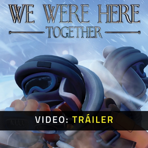 We Were Here Together - Tráiler