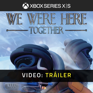 We Were Here Together Xbox Series - Tráiler