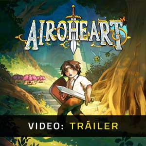 Airoheart - Tráiler