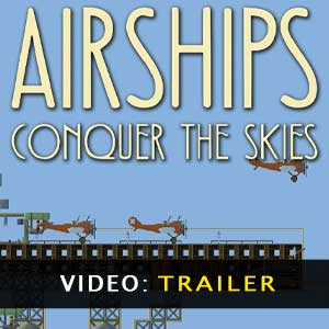 Airships Conquer the Skies - Avance del Video