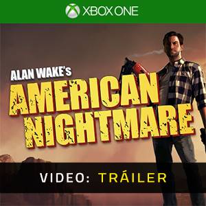 Alan Wakes American Nightmare Xbox One Tráiler de video