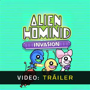 Alien Hominid Invasion Tráiler del juego