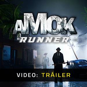 Amok Runner - Tráiler