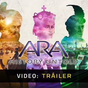 Ara History Untold Tráiler en Vídeo