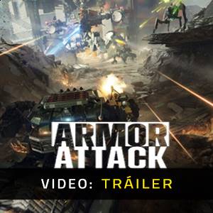 Armor Attack - Tráiler