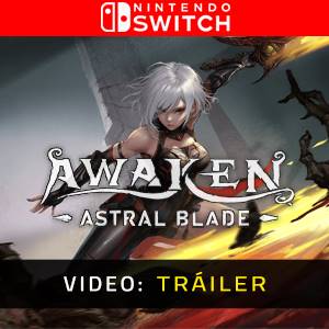 AWAKEN Astral Blade Tráiler en Vídeo