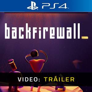 Backfirewall - Tráiler