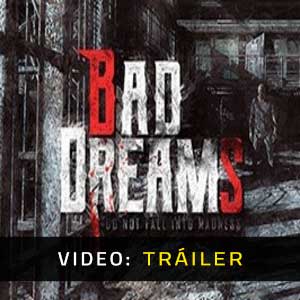 BAD DREAMS - Tráiler en Vídeo