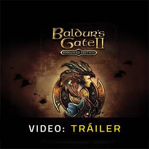 Tráiler de vídeo de Baldur's Gate 2 Enhanced Edition