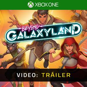 Beyond Galaxyland Xbox One - Tráiler