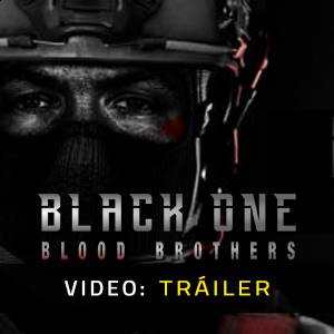 Black One Blood Brothers - Tráiler de Video