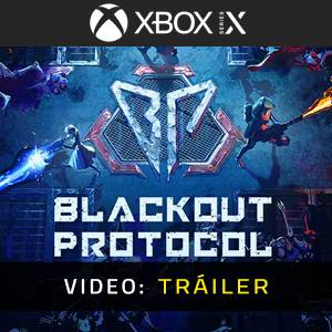 Blackout Protocol - Tráiler de Video