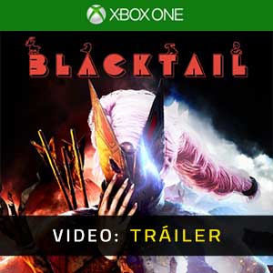 BLACKTAIL Xbox One- Tráiler