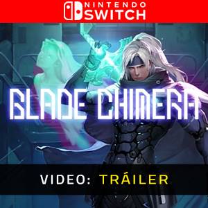 Blade Chimera - Tráiler