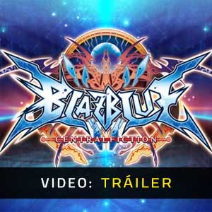 BlazBlue Centralfiction - Vídeo de la campaña