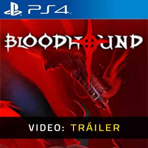 Bloodhound Vídeo del Tráiler