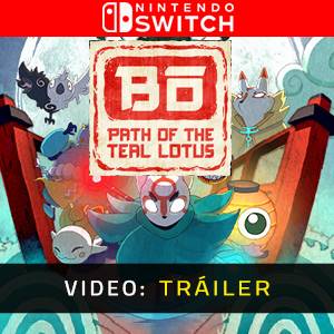 Bo Path of the Teal Lotus Nintendo Switch - Tráiler