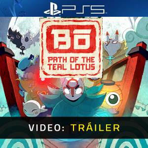 Bo Path of the Teal Lotus PS5 - Tráiler