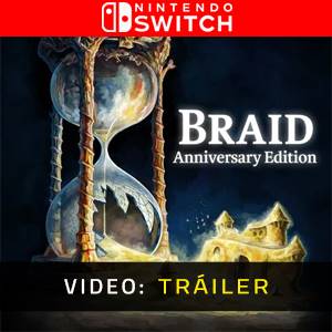 Braid Anniversary Edition Nintendo Switch - Tráiler