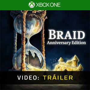 Braid Anniversary Edition Xbox One - Tráiler